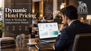 Dynamic Hotel Pricing: How It Works for Independent Hotels